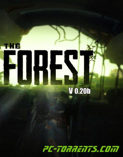 Скачать игру The Forest v0.20b RePack от R.G. Freedom (2015) - торрент