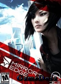 Скачать игру Mirror's Edge (2008) v1.0.1.0 с торрента